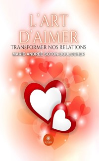 L’art d’aimer - Marie-Andrée Soton-Boulocher - ebook