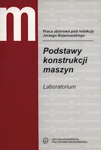 Podstawy konstrukcji maszyn. Laboratorium -  - książka
