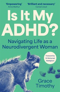 Is It My ADHD? - Grace Timothy - ebook