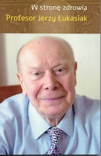 W stronę zdrowia - Łukasiak Jerzy - książka