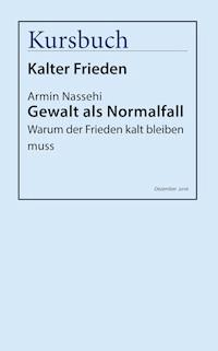 Gewalt als Normalfall - Armin Nassehi - ebook