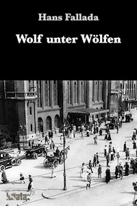 Wolf unter Wölfen - Hans Fallada - ebook