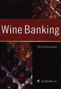 Wine banking - Michał Kamiński - książka