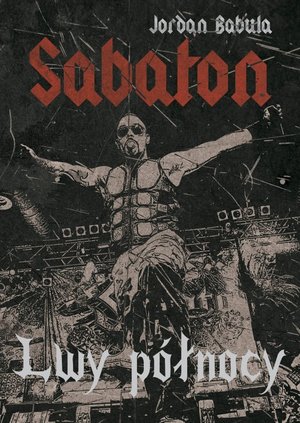 Sabaton. Lwy północy - Jordan Babula - książka