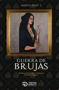 Guerra de brujas - Marco Mejia - ebook