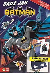Bądź jak Batman -  - książka
