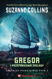 Gregor i Przepowiednia Zagłady - Suzanne Collins - ebook + książka