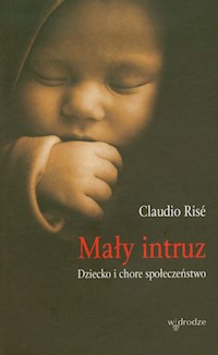 Mały intruz - Rise Claudio - książka