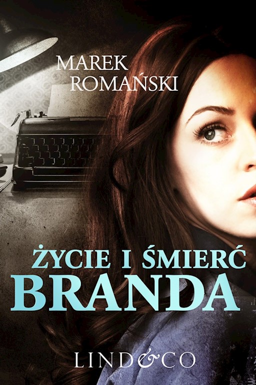 Okładka książki Życie i śmierć Branda. Piotr Vulpius. Tom 2