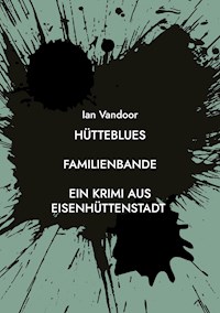 Hütteblues - Ian Vandoor - ebook
