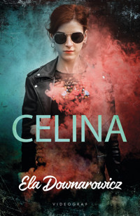 Celina - Ela Downarowicz - ebook + audiobook + książka