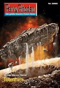Perry Rhodan 2695: Totenhirn - Michael Marcus Thurner - ebook