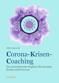Corona-Krisen-Coaching - Silke Liniewski - ebook