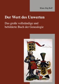Der Wert des Unwerten - Klaus Jörg Ruff - ebook