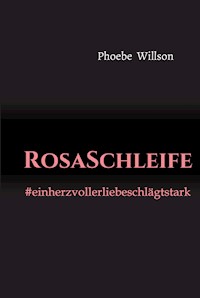 RosaSchleife - Phoebe Willson - ebook