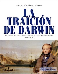 La traición de Darwin - Gerardo Bartolomé - ebook