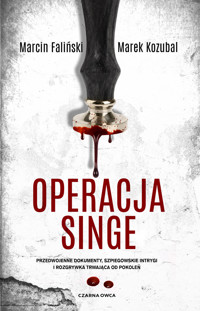 Operacja Singe. Major Łodyna. Tom 2 - Marcin Faliński, Marek Kozubal - książka
