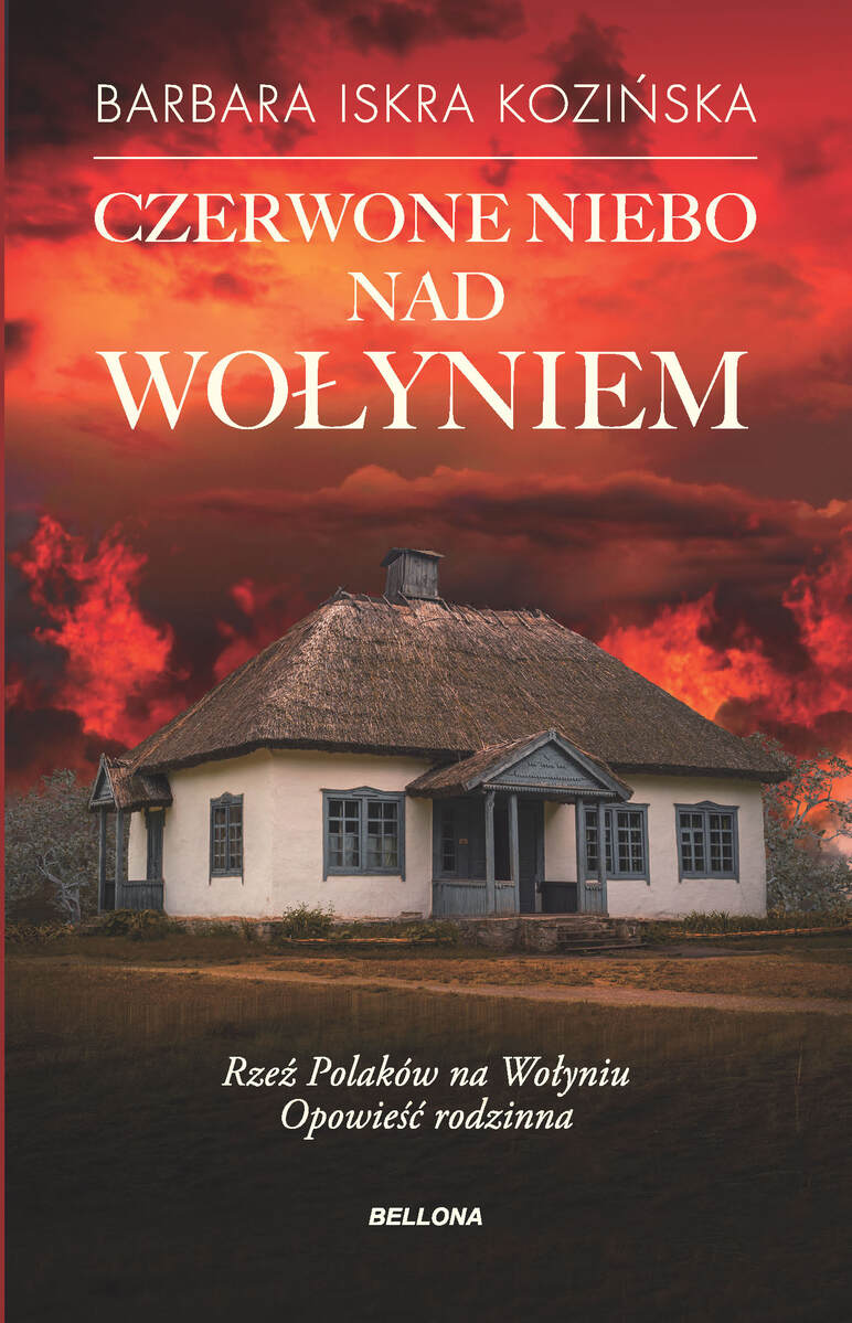 Czerwone niebo nad Wołyniem - Barbara Iskra Kozińska - książka