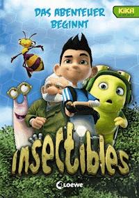 Insectibles (Band 1) - Das Abenteuer beginnt - Fendrich Nadja - ebook