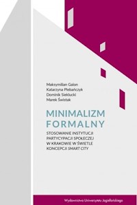 Minimalizm formalny - Galon Maksymilian, Plebańczyk Katarzyna, Sieklucki Dominik, Świstak Marek - książka