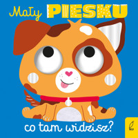 Mały piesku, co tam widzisz? - zbiorowa praca - książka