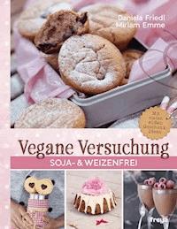 Vegane Versuchung - Daniela Friedl - ebook