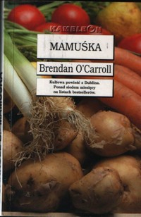 Mamuśka - Brendan O&#x27;Carroll - ebook