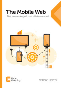The Mobile Web - Sergio Lopes - ebook