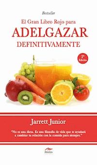 El gran Libro Rojo para adelgazar definitivamente - Jarrett Junior - ebook