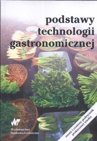 Podstawy technologii gastronomicznej -  - książka