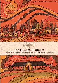 Na chłopski rozum. - Raczyńska-Kruk Marta, Kołpak Piotr, Solarz Marcin Wojciech - książka