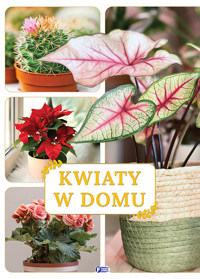 Kwiaty w domu -  - książka