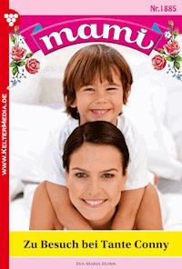 Zu Besuch bei Tante Conny - Eva-Maria Horn - ebook
