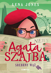 Srebrny wąż. Seria Agata Szajba. Tom 3 - Lena Jones - książka