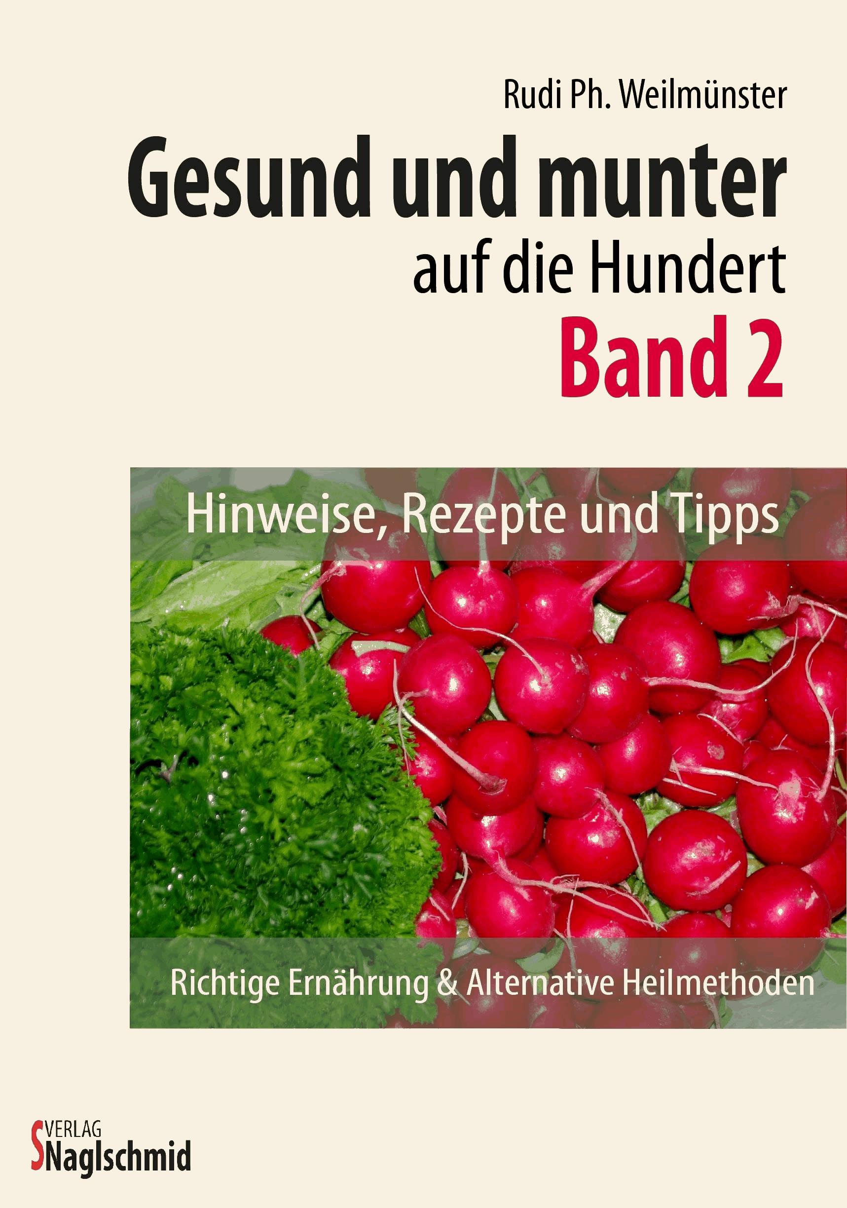 Gesund und munter auf die 100 - Band 2