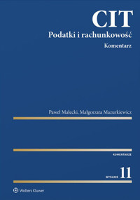 CIT Komentarz Podatki i rachunkowość - Małecki Paweł, Mazurkiewicz Małgorzata - książka