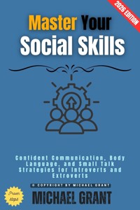 Master Your Social Skills: - Michael Grant - ebook