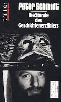 Die Stunde des Geschichtenerzählers - Peter  Schmidt - ebook