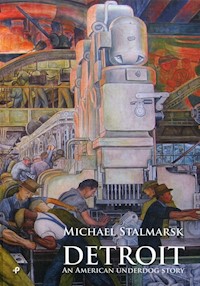 Detroit An American underdog story - Michael Stalmarsk - książka