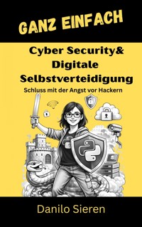 Cyber Security & Digitale Selbstverteidigung - Danilo Sieren - ebook