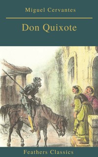 Don Quixote (Feathers Classics) - Miguel Cervantes - ebook