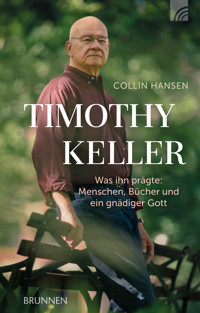 Timothy Keller - Collin Hansen - ebook
