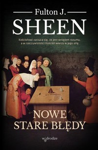 Nowe stare błędy - Sheen Fulton J. - książka
