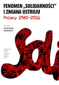 Fenomen Solidarności i zmiana ustroju -  - książka