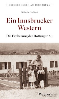 Ein Innsbrucker Western - Wilhelm Giuliani - ebook