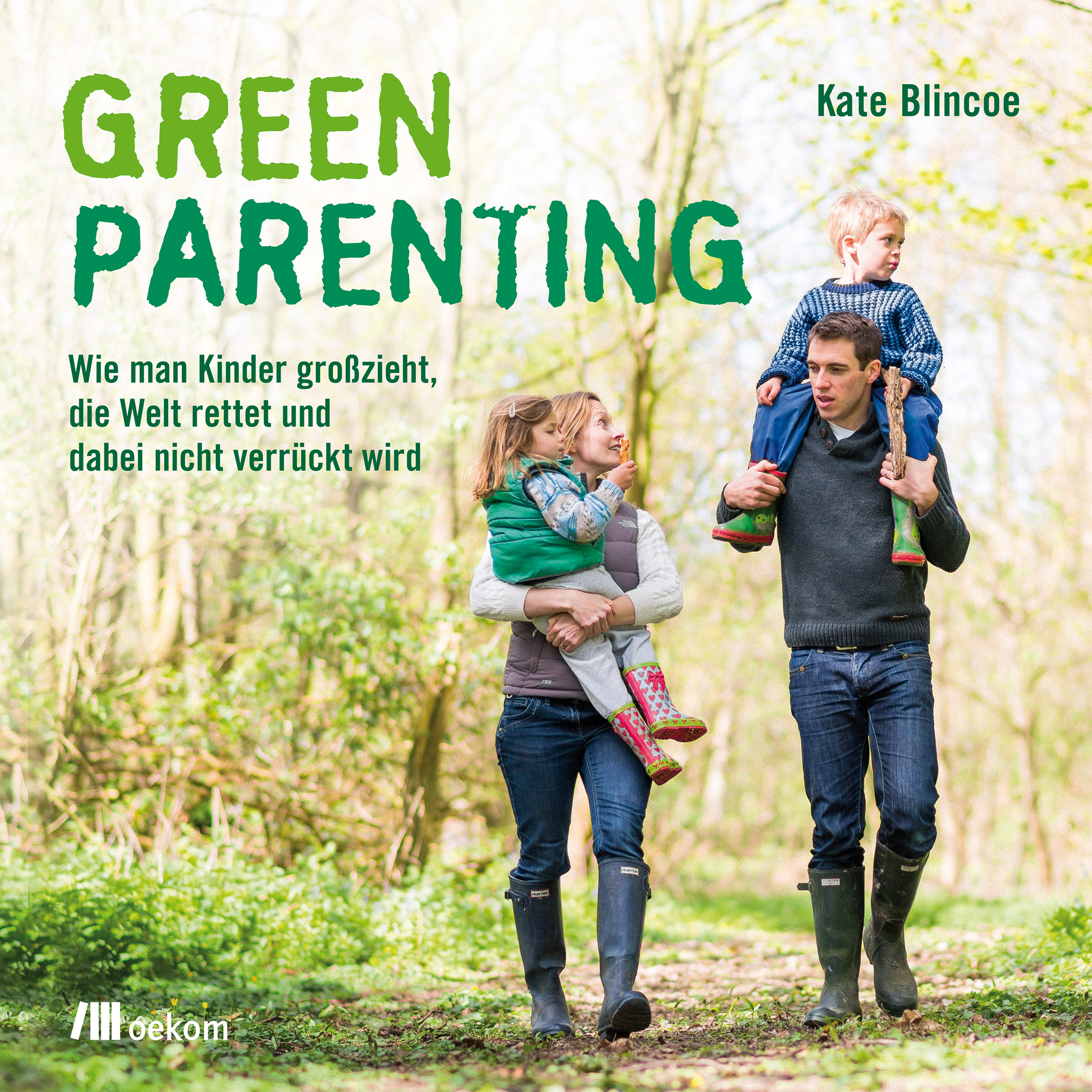 Green Parenting - Kate Blincoe - ebook