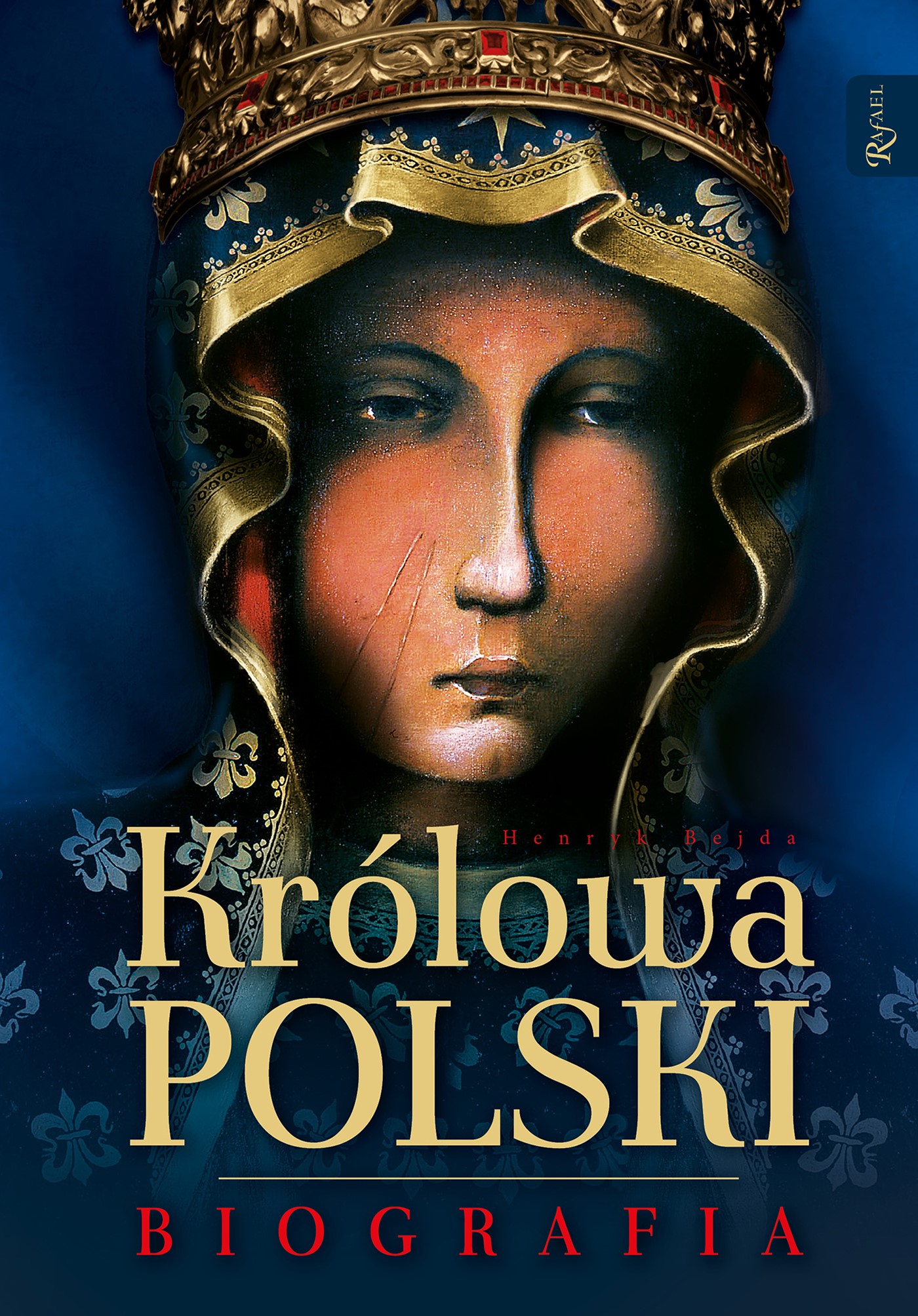 Okładka:Królowa Polski. Biografia 
