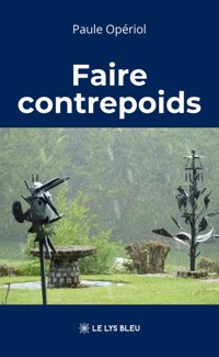 Faire contrepoids - Paule Opériol - ebook