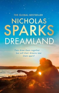 Dreamland - Nicholas Sparks - książka
