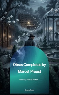 Obras Completas by Marcel Proust - Proust Marcel - ebook